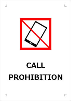CALL PROHIBITION 通話禁止の張り紙画像４
